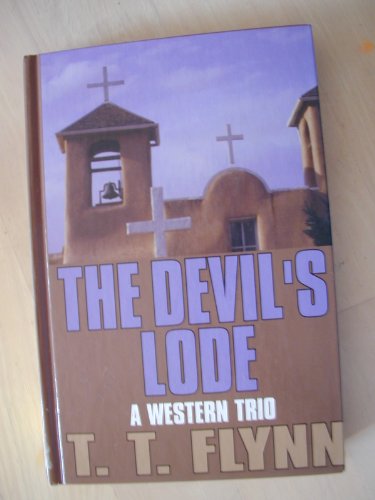 9780786215805: The Devil's Lode: A Western Trio (Five Star Western S.)