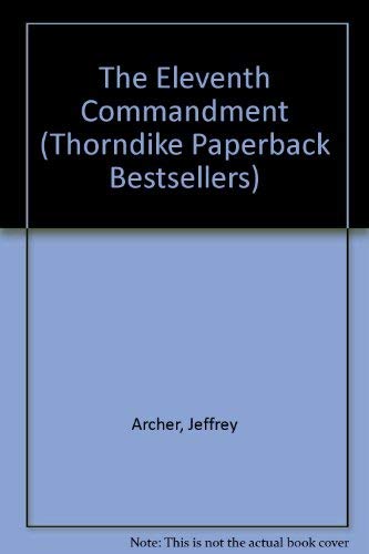 The Eleventh Commandment (9780786215935) by Archer, Jeffrey