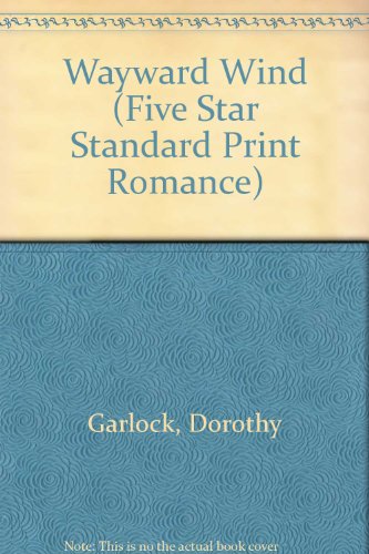 9780786216048: Wayward Wind (Five Star Standard Print Romance)