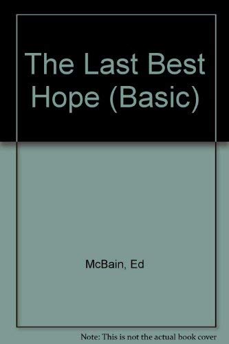 Beispielbild fr The Last Best Hope zum Verkauf von Better World Books