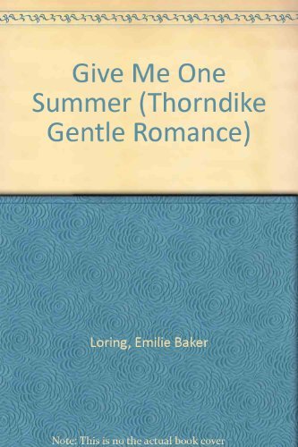 9780786216291: Give Me One Summer (Thorndike Press Large Print Candlelight Series)