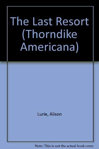 9780786216420: The Last Resort (Thorndike Press Large Print Americana Series)