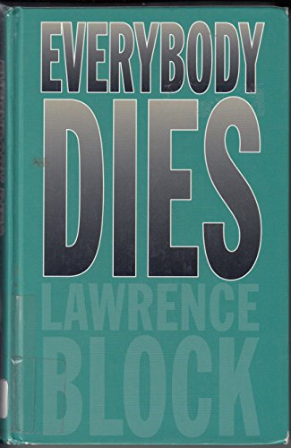 9780786217069: Everybody Dies (Thorndike Press Large Print Basic Series)