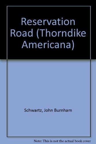 9780786217403: Reservation Road (Thorndike Press Large Print Americana Series)