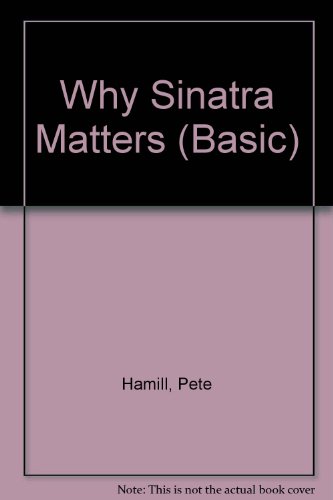 9780786217533: Why Sinatra Matters (Thorndike Press Large Print Basic Series)