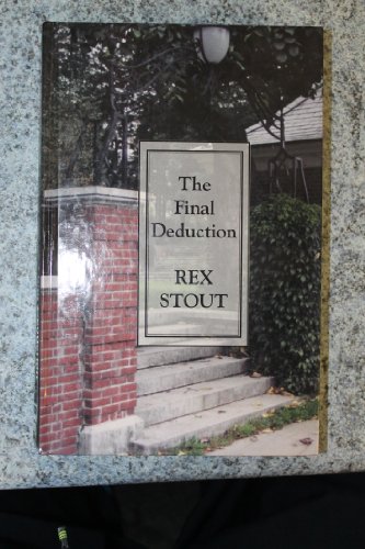 9780786217717: The Final Deduction: A Nero Wolfe Novel