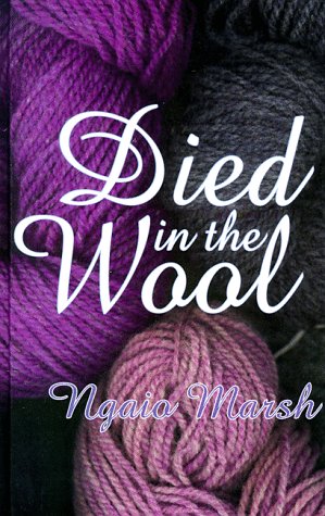 Stock image for Died in the Wool for sale by Half Price Books Inc.
