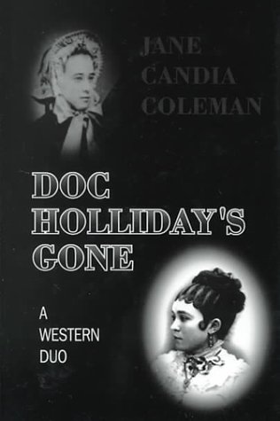Stock image for Doc Holliday's Gone (Five Star First Edition Western) for sale by Books From California