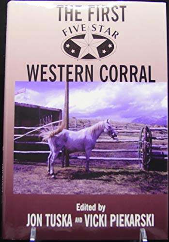 9780786218486: The First Five Star Western Corral (Five Star First Edition Western Series)