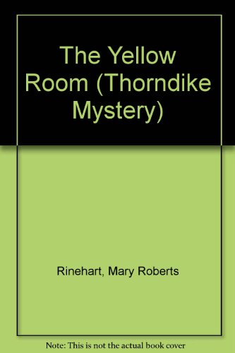 The Yellow Room (9780786219094) by Rinehart, Mary Roberts