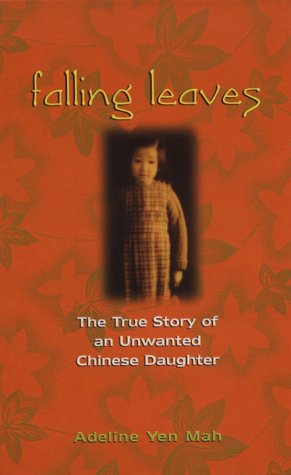 9780786219148: Falling Leaves: The True Story of an Unwanted Chinese Daughter (Thorndike Press Large Print Basic Series)