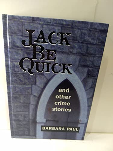 9780786219193: Jack Be Quick and Other Crime Stories (Five Star First Edition Mystery Series)