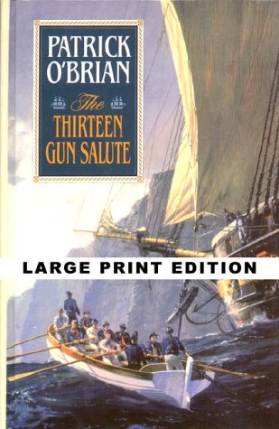 9780786219377: The Thirteen-Gun Salute (Thorndike Large Print Famous Authors Series)