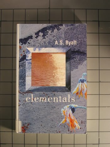 Elementals: Stories of Fire and Ice (9780786220045) by Byatt, A. S.