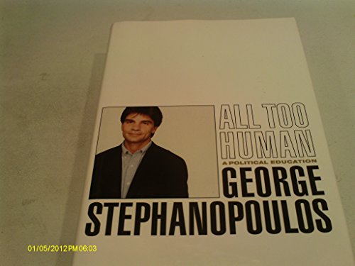 Beispielbild fr All Too Human : A Political Education zum Verkauf von Better World Books