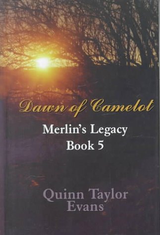 Beispielbild fr Dawn of Camelot (MERLIN'S LEGACY, BOOK 4) zum Verkauf von WorldofBooks