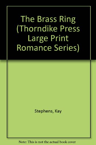 9780786220861: The Brass Ring (Thorndike Press Large Print Romance Series)