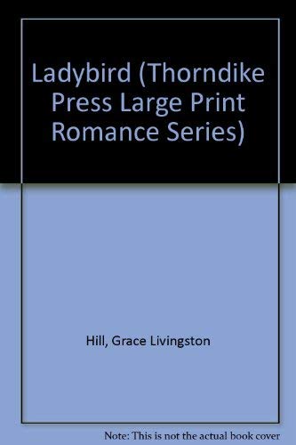 9780786220908: Ladybird (Thorndike Press Large Print Romance Series)