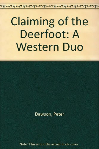 9780786221257: Claiming of the Deerfoot: A Western Duo (Thorndike Press Large Print Western Series)