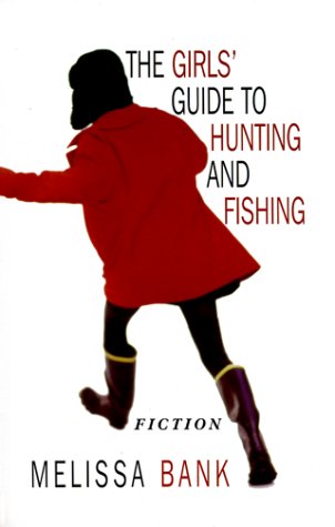 Beispielbild fr The Girls' Guide to Hunting and Fishing zum Verkauf von Better World Books