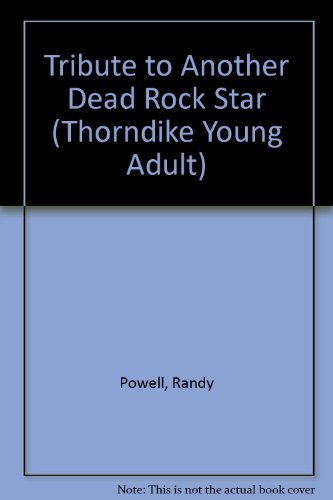 9780786221912: Tribute to Another Dead Rock Star (THORNDIKE PRESS LARGE PRINT YOUNG ADULT SERIES)
