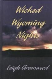 9780786222452: Wicked Wyoming Nights (Five Star Standard Print Romance)