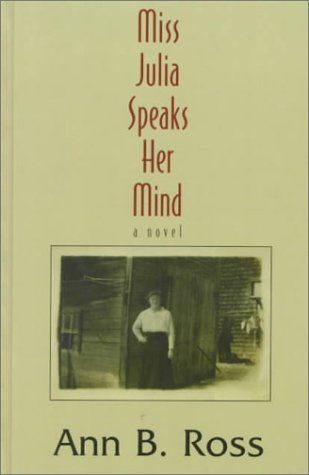 Miss Julia Speaks Her Mind (9780786222551) by Ross, Ann B.