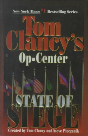 Op-Center: State of Siege (9780786223183) by Clancy, Tom; Pieczenik, Steve R.