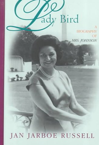 Beispielbild fr Lady Bird : A Biography of Mrs. Johnson zum Verkauf von Better World Books