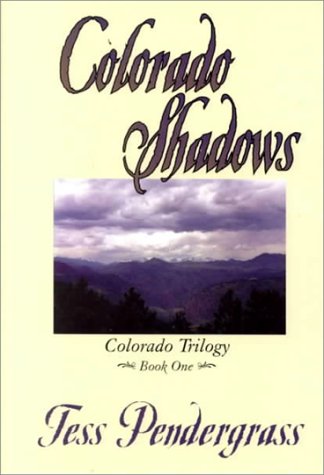 9780786223725: Colorado Shadows (COLORADO SERIES, BOOK 1)