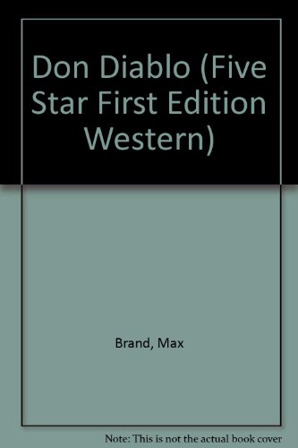 Stock image for Don Diablo: A Western Story (Five Star First Edition Western Series) for sale by Books From California