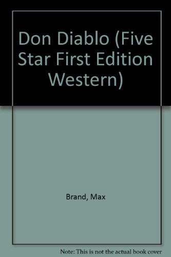 9780786223862: Don Diablo: A Western Story (Five Star First Edition Western Series)
