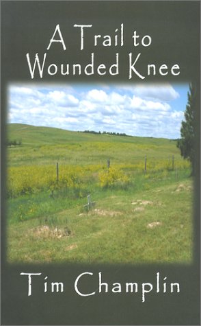 Beispielbild fr A Trail to Wounded Knee: A Western Story (Five Star First Edition Western Series) zum Verkauf von Books From California