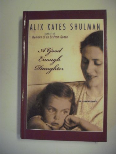 9780786224364: A Good Enough Daughter: A Memoir (Thorndike Press Large Print Senior Lifestyles Series)