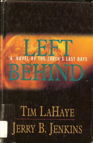 Beispielbild fr Left Behind: A Novel of the Earth's Last Days (Left Behind #1) zum Verkauf von SecondSale
