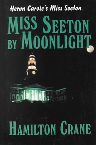 Beispielbild fr Miss Seeton by Moonlight zum Verkauf von Better World Books