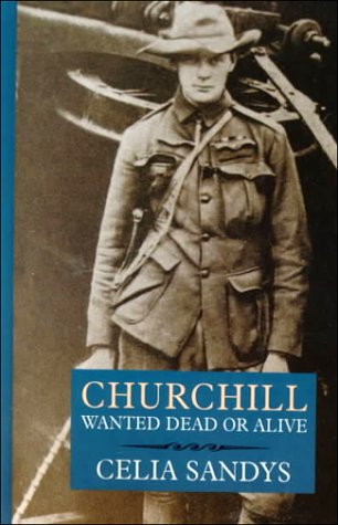 Beispielbild fr Churchill: Wanted Dead or Alive zum Verkauf von Dunaway Books