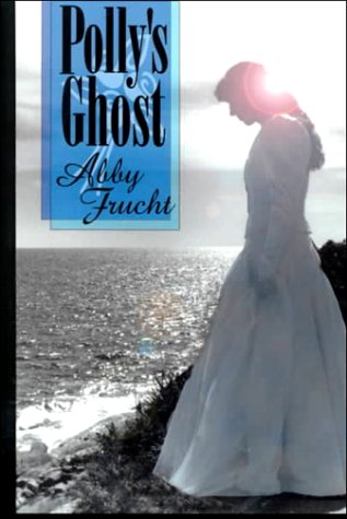 Imagen de archivo de Polly's Ghost a la venta por Top Notch Books