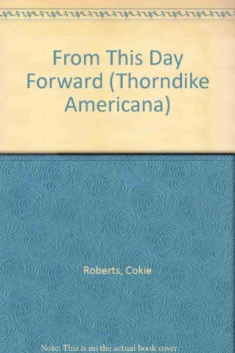 9780786225750: From This Day Forward (Thorndike Press Large Print Americana Series)