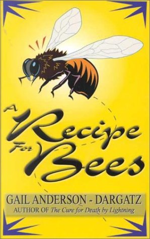 Stock image for A Recipe for Bees for sale by Ergodebooks