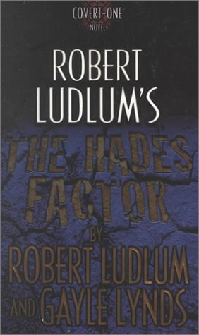 9780786226825: Robert Ludlum's the Hades Factor (Covert-one)