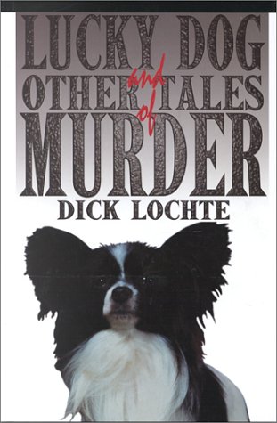 Beispielbild fr Lucky Dog and Other Tales of Murder (Five Star First Edition Mystery Series) zum Verkauf von St Vincent de Paul of Lane County