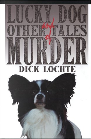 Stock image for Lucky Dog and Other Tales of Murder (Five Star First Edition Mystery Series) for sale by St Vincent de Paul of Lane County