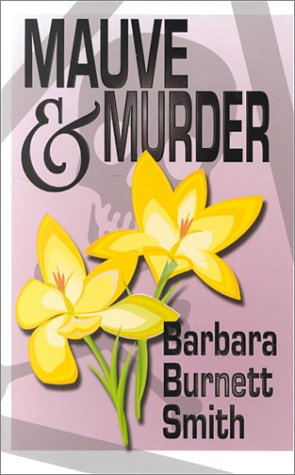 Beispielbild fr Mauve and Murder zum Verkauf von Better World Books