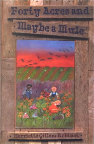 Imagen de archivo de Forty Acres and Maybe a Mule a la venta por ThriftBooks-Dallas