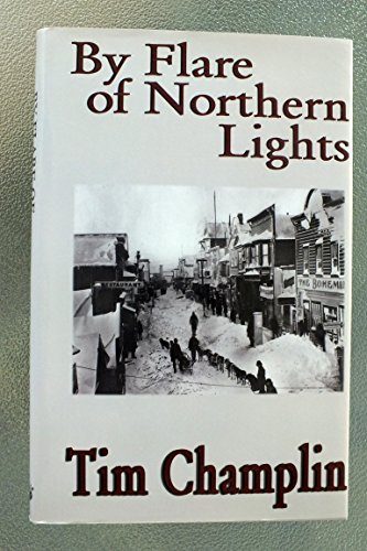 Beispielbild fr By Flare of Northern Lights: A North-Western Story (Five Star First Edition Western Series) zum Verkauf von Books From California