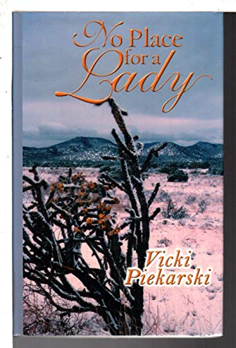 Beispielbild fr No Place for a Lady: Western Stories by Women Writers (Five Star First Edition Western Series) zum Verkauf von Books From California
