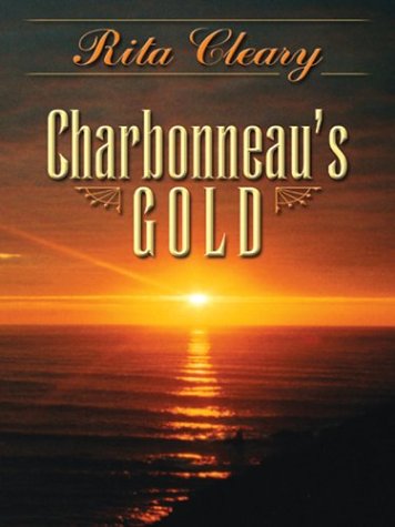 Stock image for Five Star First Edition Westerns - Charbonneau's Gold for sale by Books From California