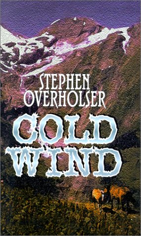 Beispielbild fr Cold Wind : A Western Story zum Verkauf von Better World Books