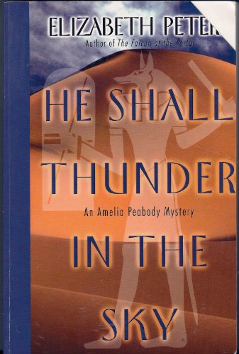 9780786228287: He Shall Thunder in the Sky: An Amelia Peabody Mystery (Thorndike Paperback Bestsellers)
